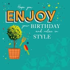 Enjoy Your Birthday Garden
